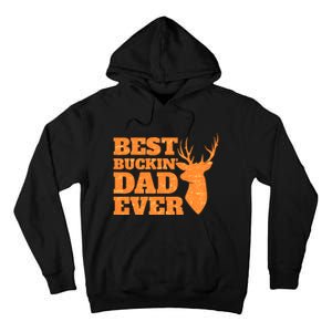 Whitetail Buck Funny Deer Hunting Seasons Best Dad Ever Tall Hoodie