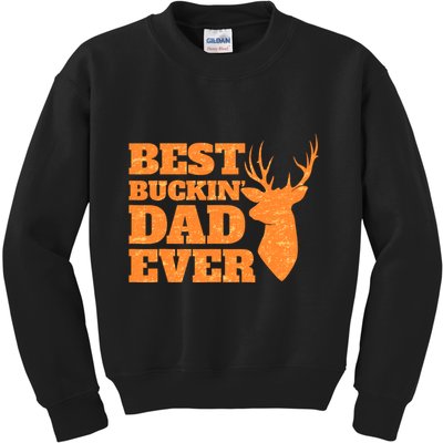 Whitetail Buck Funny Deer Hunting Seasons Best Dad Ever Kids Sweatshirt