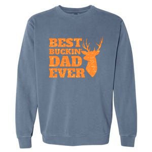 Whitetail Buck Funny Deer Hunting Seasons Best Dad Ever Garment-Dyed Sweatshirt