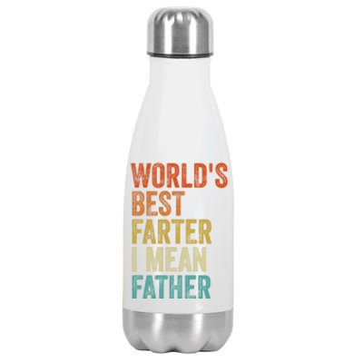 Worlds Best Farter I Mean Father Funny Fathers Day Humor Stainless Steel Insulated Water Bottle