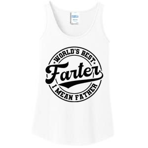 World's Best Farter I Mean Father Funny Father's Day Dad Ladies Essential Tank