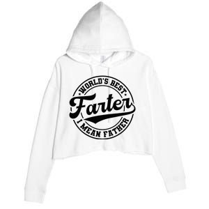 World's Best Farter I Mean Father Funny Father's Day Dad Crop Fleece Hoodie