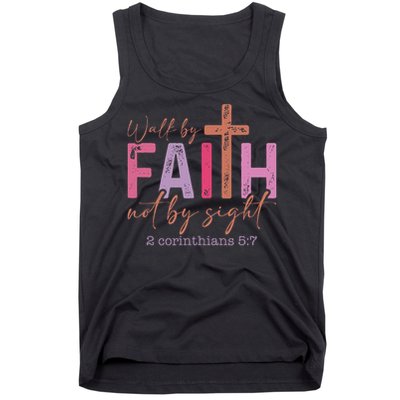 Walk By Faith Not By Sight God Faith Jesus 2 Tank Top