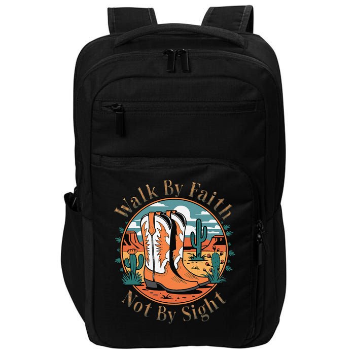 Walk By Faith Not By Sight Western Boots Impact Tech Backpack
