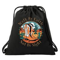 Walk By Faith Not By Sight Western Boots Drawstring Bag