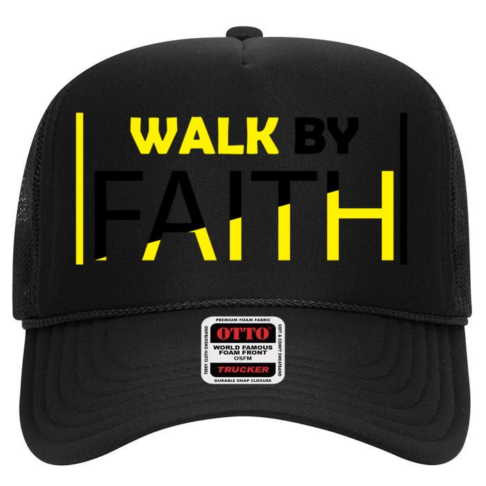 Walk By Faith High Crown Mesh Back Trucker Hat