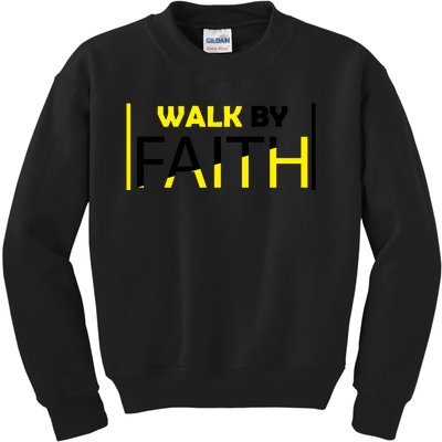 Walk By Faith Kids Sweatshirt