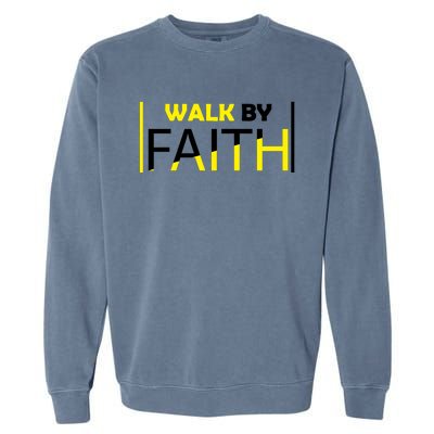 Walk By Faith Garment-Dyed Sweatshirt