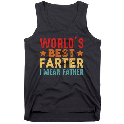 Worlds Best Farter I Mean Father Best Dad Ever Cool Tank Top