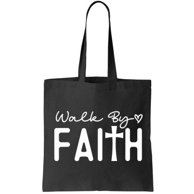 Walk By Faith , Faith T Bag