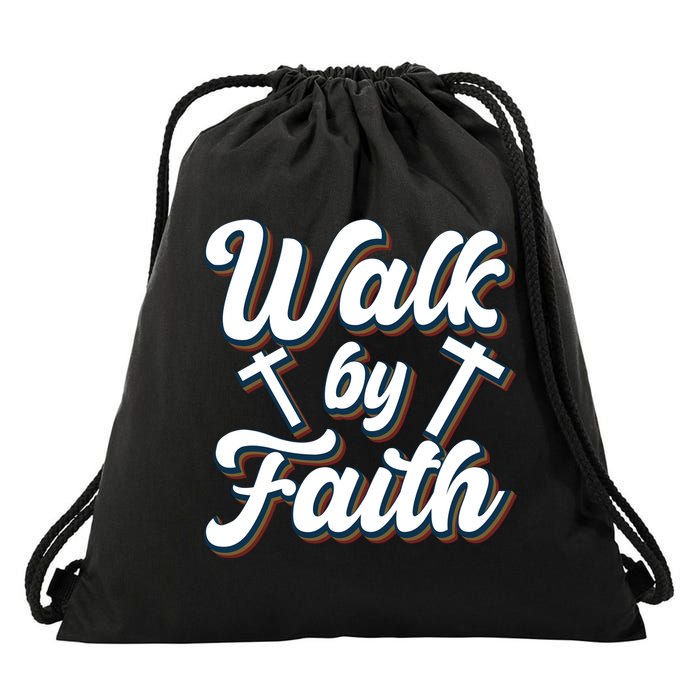 Walk By Faith T Drawstring Bag