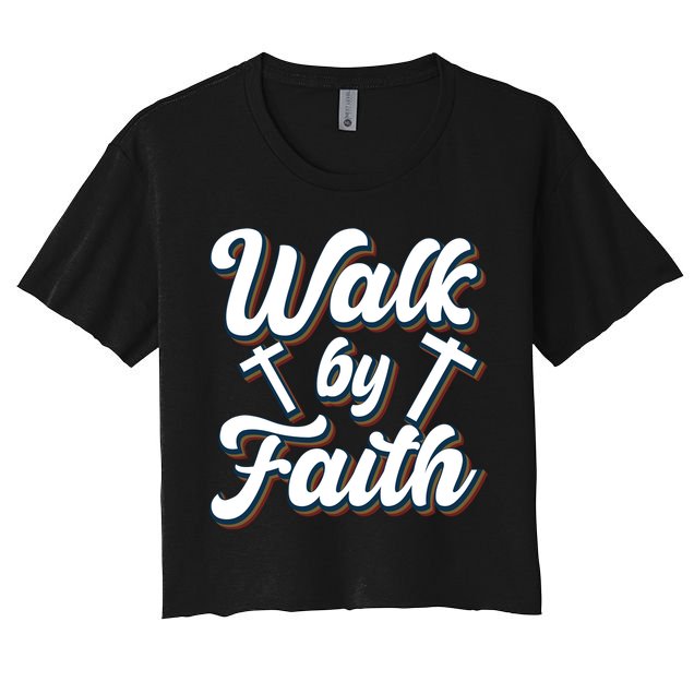 Walk By Faith T Crop Top