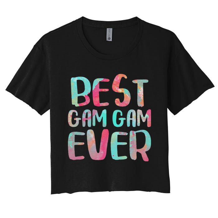 Womens Best Gam Gam Ever Mother's Day Women's Crop Top Tee