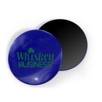 Whiskey Business Gift St Patricks Day Gift Ing Gift Magnet