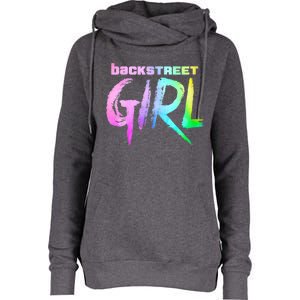 Womenss Backstreet Girl THE ORIGINAL Womens Funnel Neck Pullover Hood