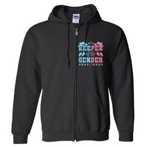 Western Baby Gender Reveal Party Outfit Keeper Of The Gender Full Zip Hoodie