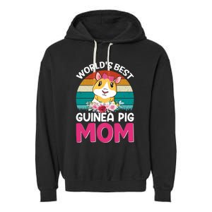 Worlds Best Guinea Pig Mom Gift Garment-Dyed Fleece Hoodie