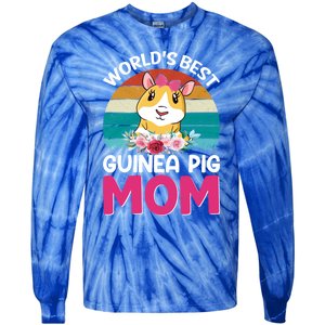 Worlds Best Guinea Pig Mom Gift Tie-Dye Long Sleeve Shirt