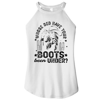 Whose Bed Have Your Boots Been Under Apparel Women’s Perfect Tri Rocker Tank