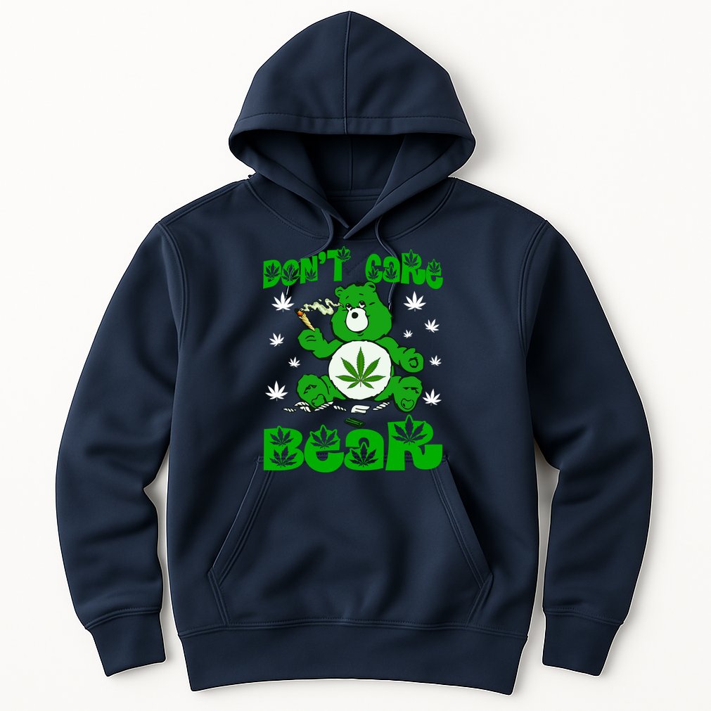 Weed Bear Herb Bear Don't Care Funny Bear Marijuana Cannabis Hoodie