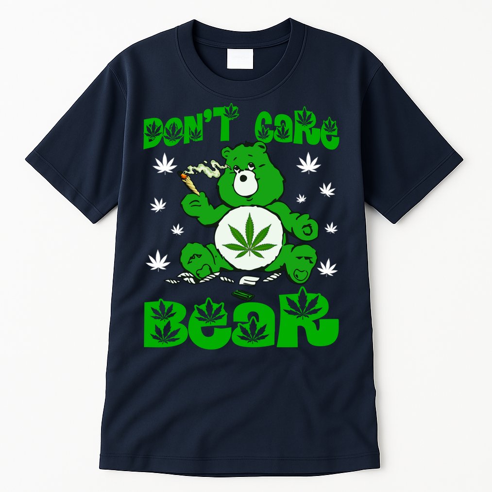 Weed Bear Herb Bear Don't Care Funny Bear Marijuana Cannabis Tall T-Shirt