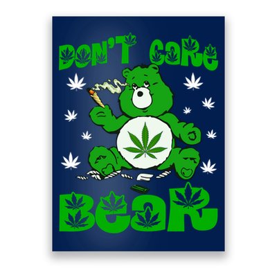 Weed Bear Herb Bear Don't Care Funny Bear Marijuana Cannabis Poster