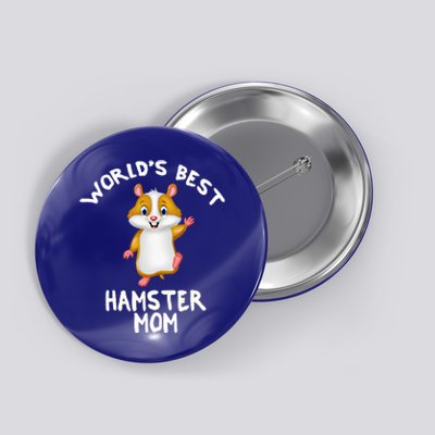 World's Best Hamster Mom Funny Gift Button