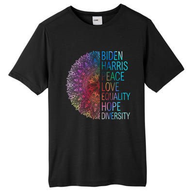 Wo Biden Harris Peace Love Equality Hope Diversity Gift Tall Fusion ChromaSoft Performance T-Shirt