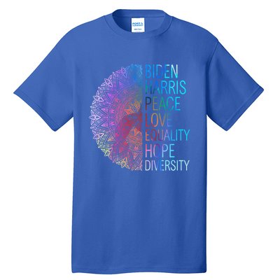 Wo Biden Harris Peace Love Equality Hope Diversity Gift Tall T-Shirt