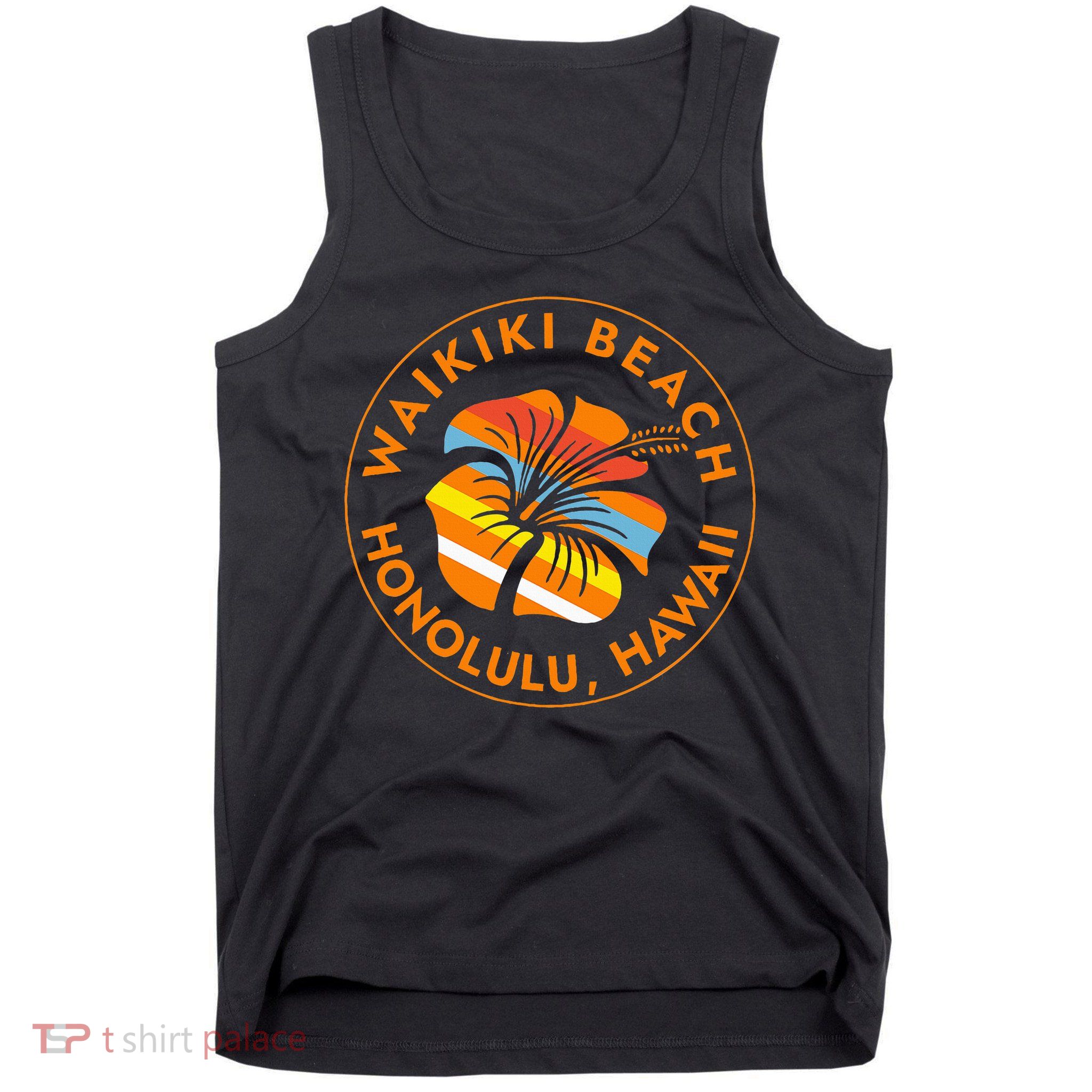 Waikiki Beach Honolulu Hawaii Islands Usa Vacation Trip Tank Top