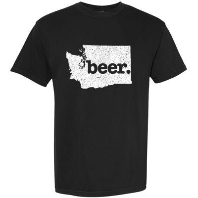 Washington Beer Home State Love Drink Beer From Here Garment-Dyed Heavyweight T-Shirt