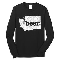 Washington Beer Home State Love Drink Beer From Here Long Sleeve Shirt