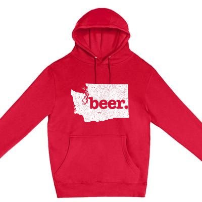 Washington Beer Home State Love Drink Beer From Here Premium Pullover Hoodie