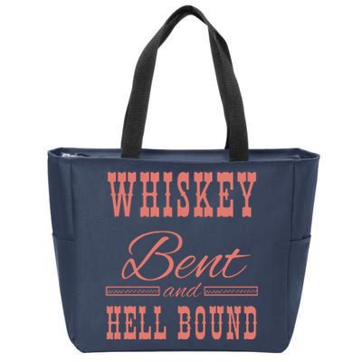 Whiskey Bent Hellbound Is Perfect For Concert Goers Or Everyday Wear Zip Tote Bag