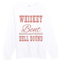 Whiskey Bent Hellbound Is Perfect For Concert Goers Or Everyday Wear Premium Crewneck Sweatshirt