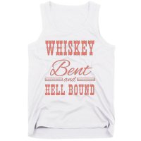 Whiskey Bent Hellbound Is Perfect For Concert Goers Or Everyday Wear Tank Top