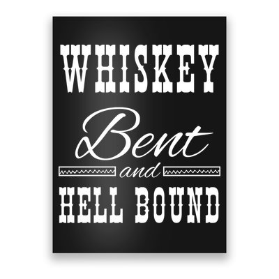 Whiskey Bent Hellbound Poster