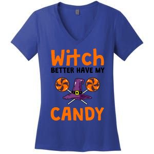 Witch Better Have My Candy Halloween Gift Women's V-Neck T-Shirt