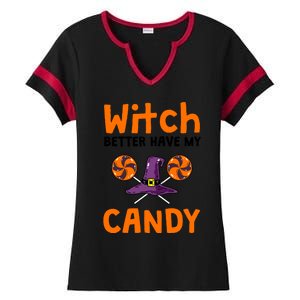 Witch Better Have My Candy Halloween Gift Ladies Halftime Notch Neck Tee