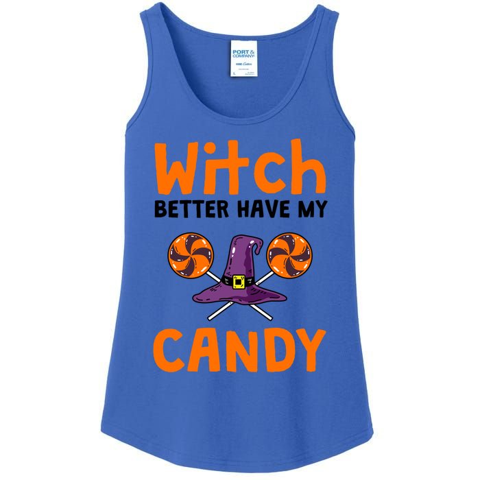 Witch Better Have My Candy Halloween Gift Ladies Essential Tank