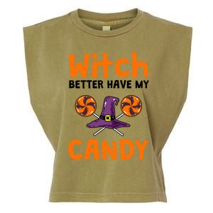 Witch Better Have My Candy Halloween Gift Garment-Dyed Women's Muscle Tee