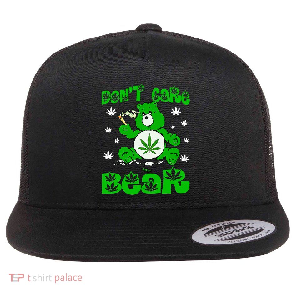 Weed Bear Herb Bear DonT Care Funny Bear Marijuana Cannabis Flatbill Hat