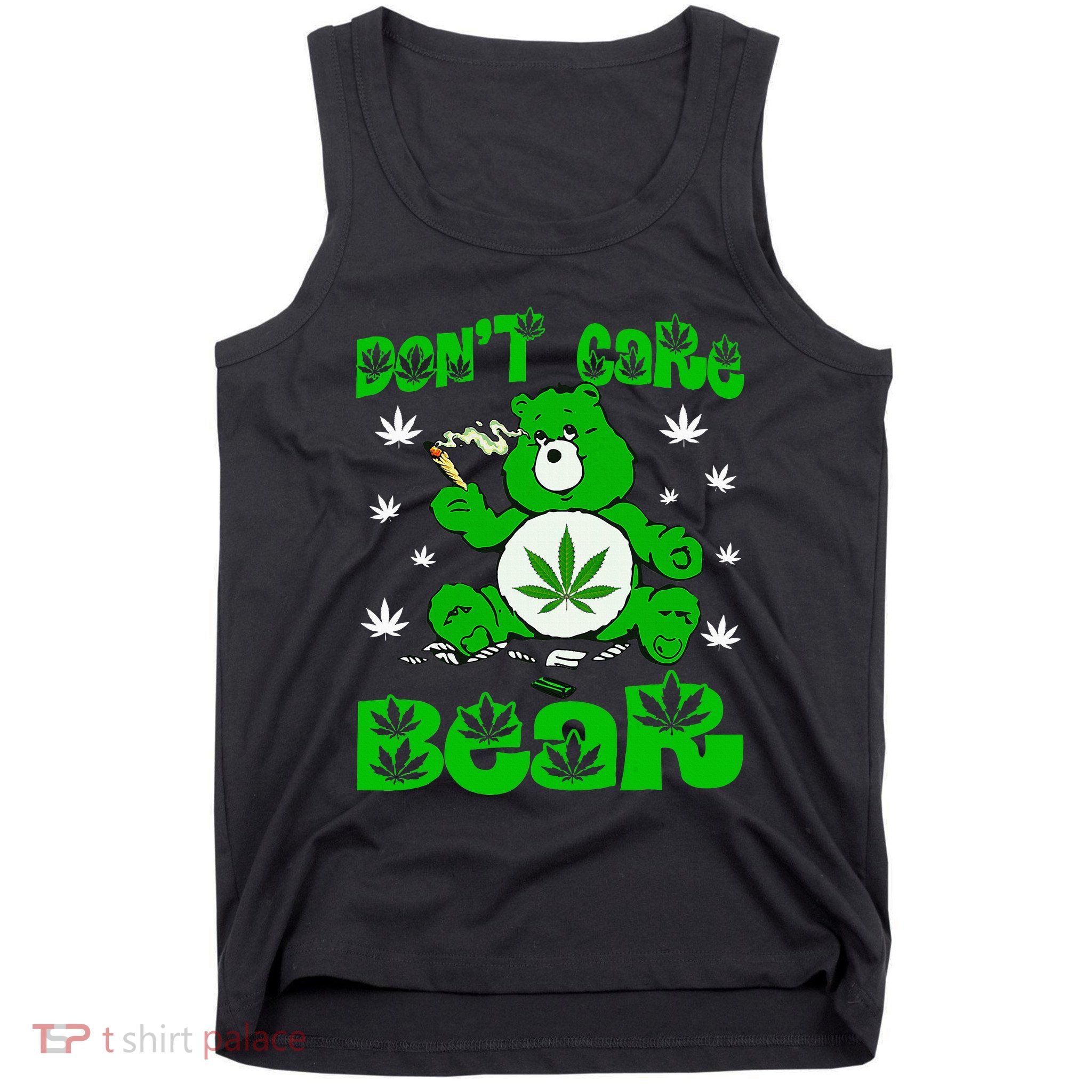 Weed Bear Herb Bear DonT Care Funny Bear Marijuana Cannabis Tank Top
