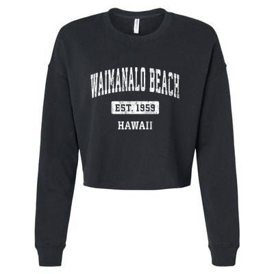 Waimanalo Beach Hawaii Hi Vintage Sports Established Cropped Pullover Crew