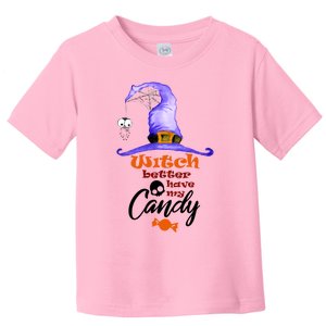 Witch Better Have My Candy Purple Hat With Spider Halloween Gift Toddler T-Shirt