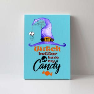 Witch Better Have My Candy Purple Hat With Spider Halloween Gift Canvas