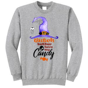 Witch Better Have My Candy Purple Hat With Spider Halloween Gift Sweatshirt