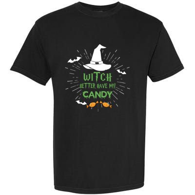 Witch Better Have My Candy Purple Hat With Spider Halloween Gift Garment-Dyed Heavyweight T-Shirt