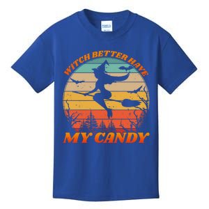 Witch Better Have My Candy Retro Halloween Witch Costume Cute Gift Kids T-Shirt