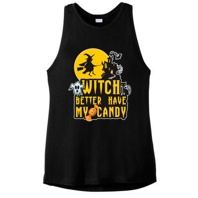 Witch Better Have My Candy Halloween Meaningful Gift Ladies PosiCharge Tri-Blend Wicking Tank